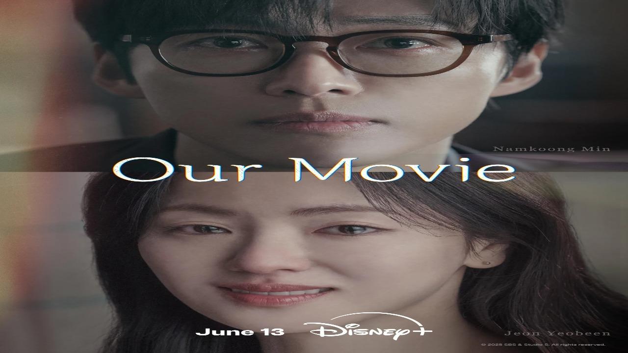 مسلسل فيلمنا Our Movie الحلقة 1 الاولى مترجمة